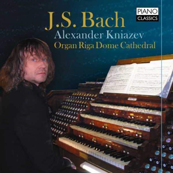 JS Bach - Organ Works | Piano Classics PCL10121