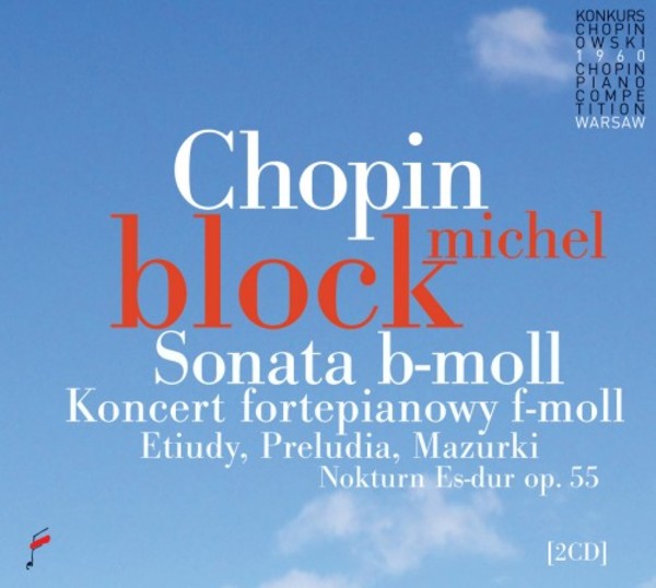 Chopin - Piano Sonata no.2, Piano Concerto no.2, etc.