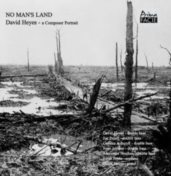 Heyes - No Man’s Land: A Composer Portrait