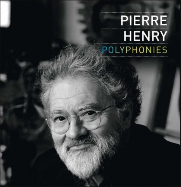 Pierre Henry - Polyphonies | Decca 4814504
