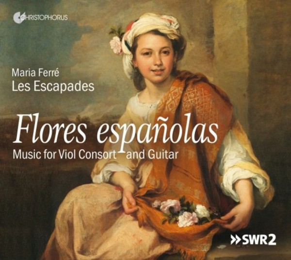 Flores espanolas: Music for Viol Consort and Guitar | Christophorus CHR77418