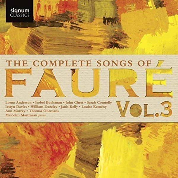 Faure - Complete Songs Vol.3 | Signum SIGCD483