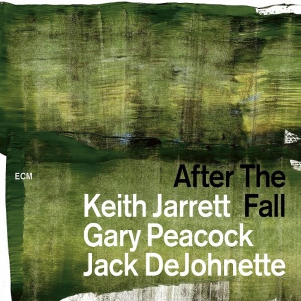 Jarrett, Peacock, DeJohnette: After the Fall