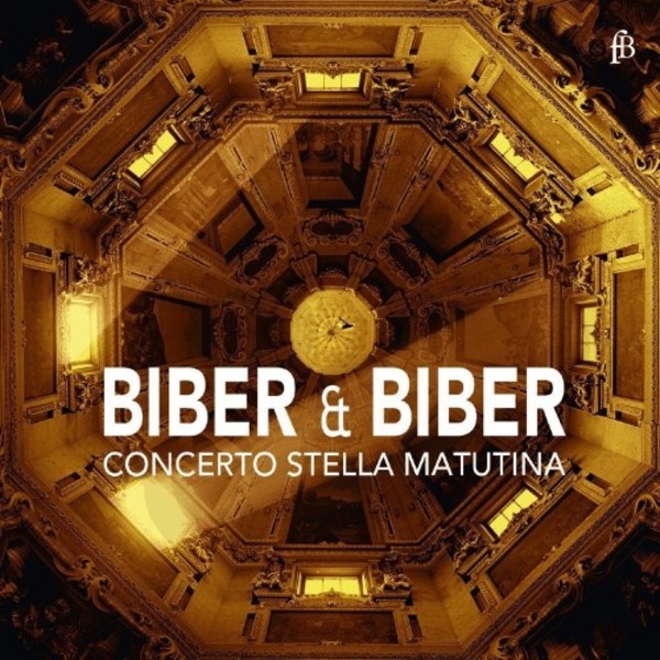 Biber & Biber: Music by Carl Heinrich & Heinrich Ignaz Franz