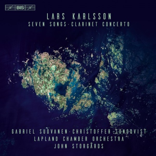 Lars Karlsson - Seven Songs, Clarinet Concerto