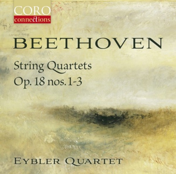 Beethoven - String Quartets op.18 nos. 1-3 | Coro COR16164