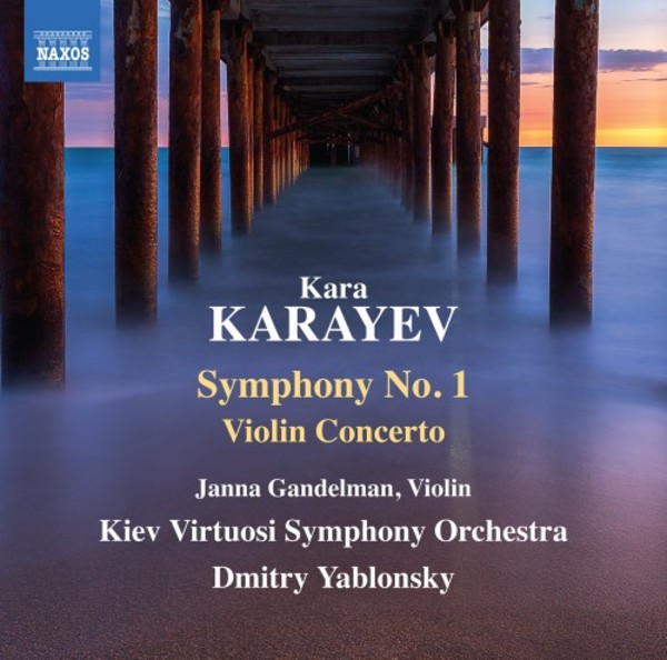 Karayev - Symphony no.1, Violin Concerto | Naxos 8573722