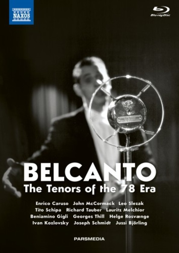 Belcanto: The Tenors of the 78 Era (Blu-ray + DVD + CD)