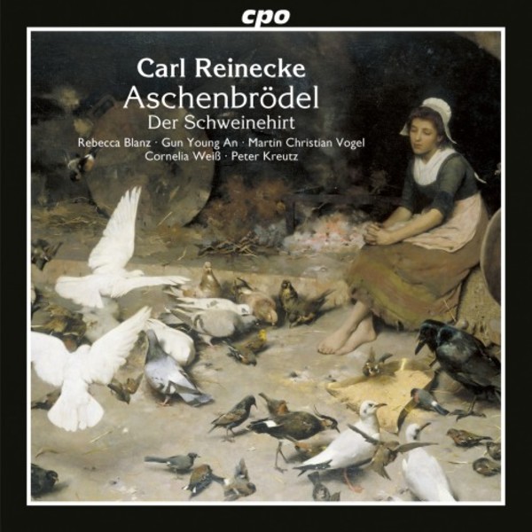 Reinecke - Aschenbrodel (Cinderella), Der Schweinehirt | CPO 5550842