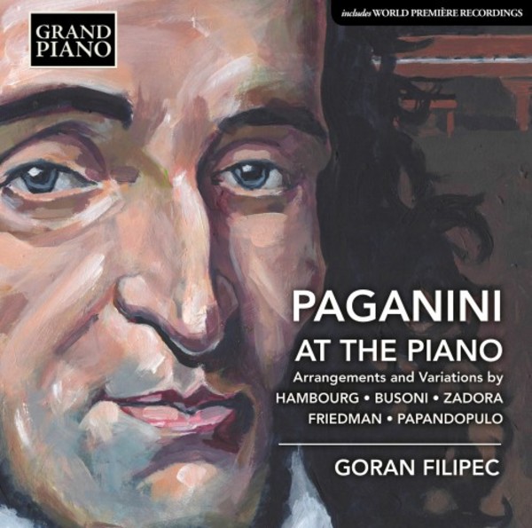 Paganini at the Piano: Arrangements & Transcriptions | Grand Piano GP769