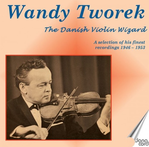 Wandy Tworek: The Danish Violin Wizard | Danacord DACOCD787788