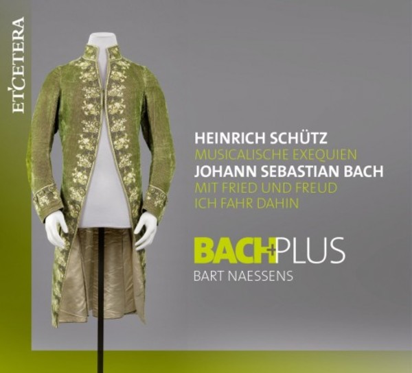 Schutz - Musicalische Exequien; JS Bach - Mit Fried und Freud ich fahr dahin