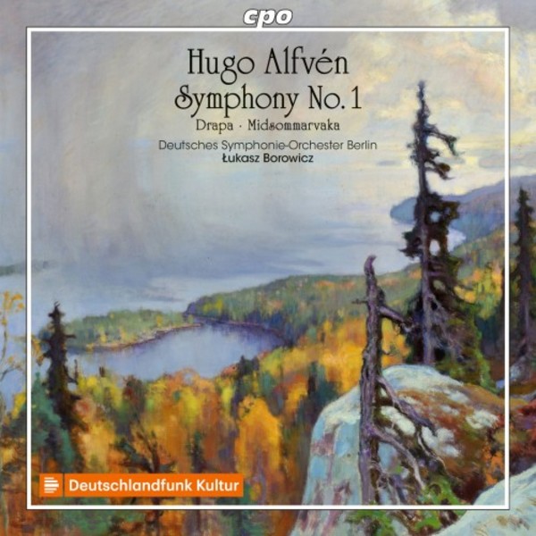 Alfven - Symphonic Works Vol.1: Symphony no.1, Drapa, Midsommarvaka | CPO 5550432