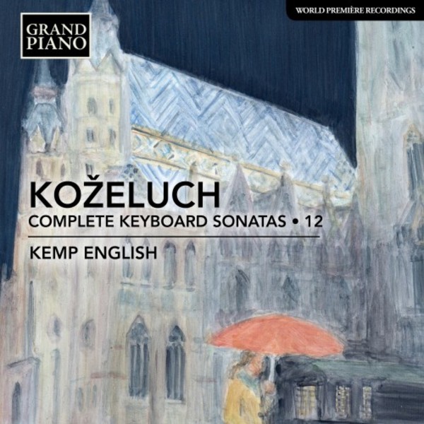 Kozeluch - Complete Keyboard Sonatas Vol.12