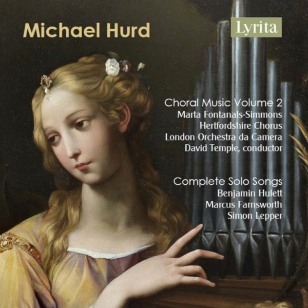 Michael Hurd - Choral Music Vol.2 & Complete Solo Songs | Lyrita SRCD366