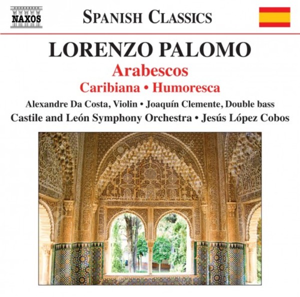 Palomo - Arabescos, Caribiana, Humoresca | Naxos - Spanish Classics 8573693