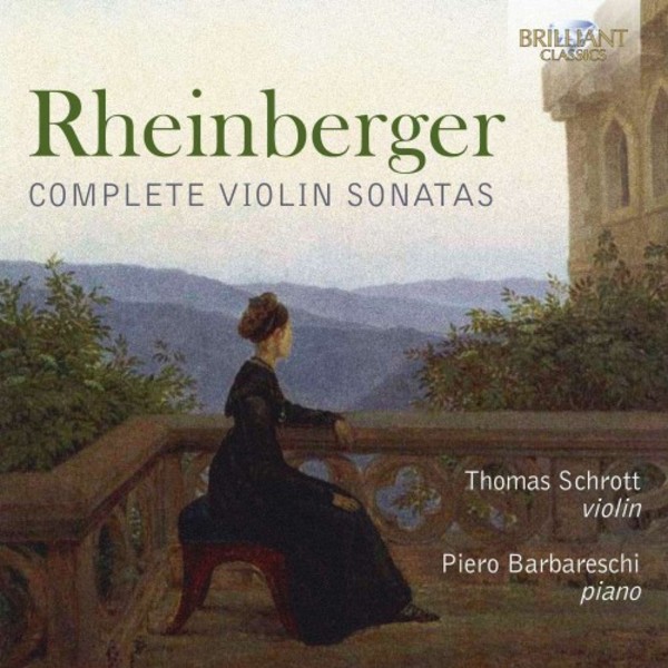 Rheinberger - Complete Violin Sonatas | Brilliant Classics 95635