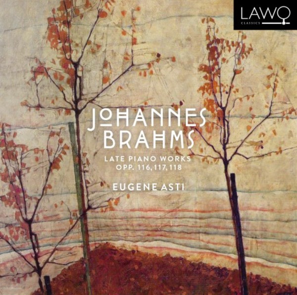 Brahms - Late Piano Works opp. 116-118