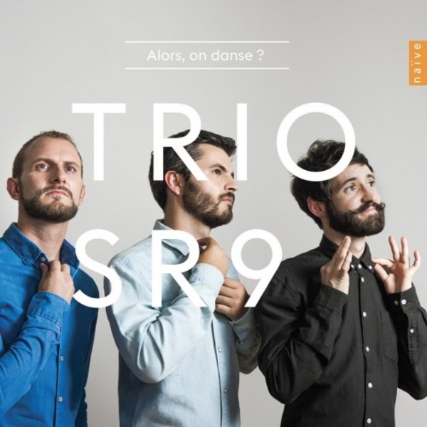 Trio SR9: Alors, on danse