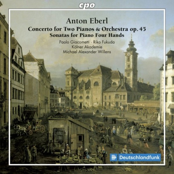 Eberl - Concerto for Two Pianos & Orchestra, Sonatas for Piano Four Hands