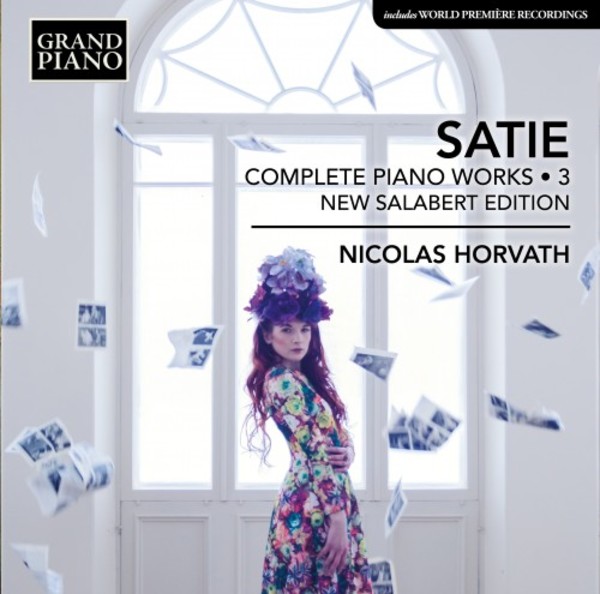 Satie - Complete Piano Works Vol.3 | Grand Piano GP763