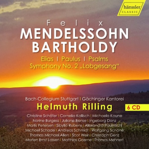 Mendelssohn - Elias, Paulus, Psalms, Symphony no.2 Lobgesang | Haenssler Classic HC17082