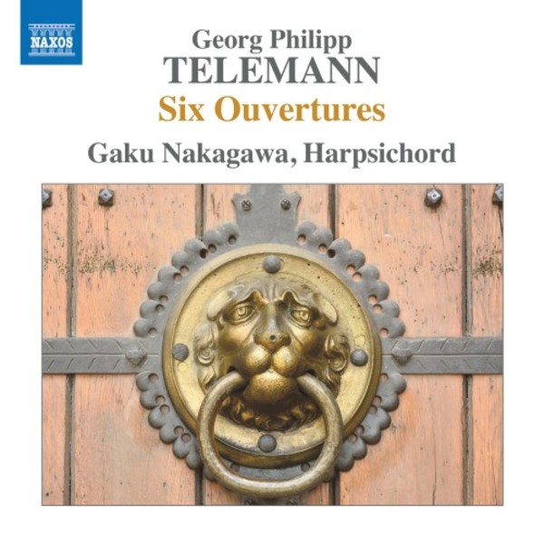 Telemann - Six Ouvertures for Keyboard | Naxos 8573819