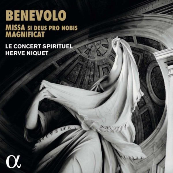 Benevolo - Missa Si Deus pro nobis, Magnificat | Alpha ALPHA400