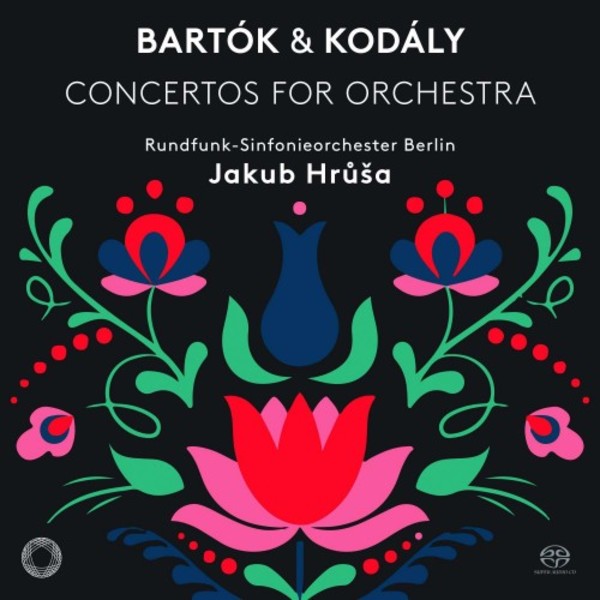 Bartok & Kodaly - Concertos for Orchestra | Pentatone PTC5186626