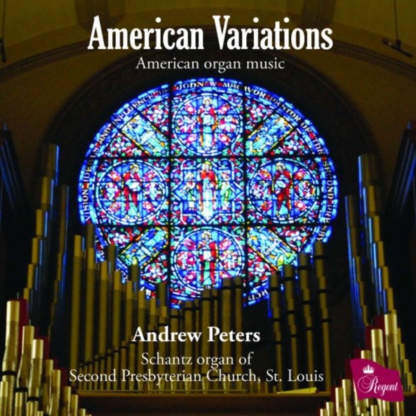 American Variations: American Organ Music | Regent Records REGCD508