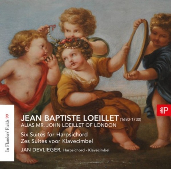 In Flanders Fields: Loeillet - 6 Suites for Harpsichord