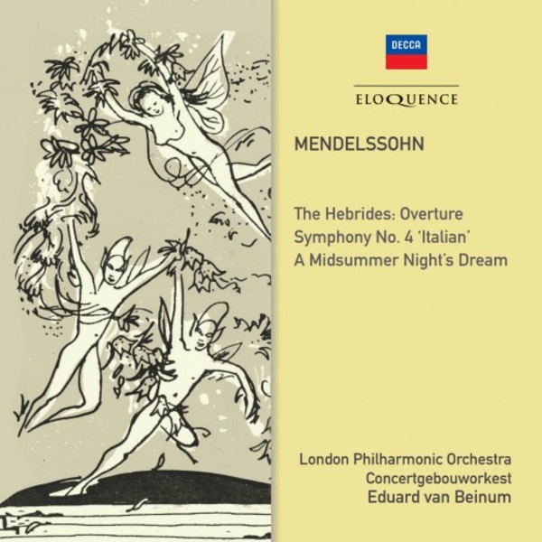 Mendelssohn - Hebrides Overture, Symphony no.4, A Midsummer Nights Dream | Australian Eloquence ELQ4825515