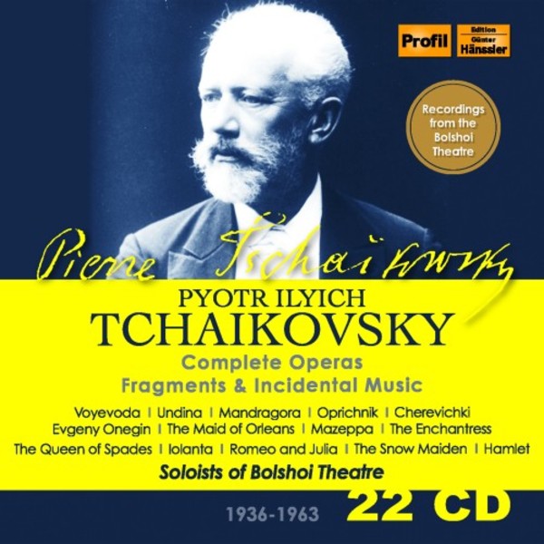 Tchaikovsky - Complete Operas, Fragments & Incidental Music | Haenssler Profil PH17053