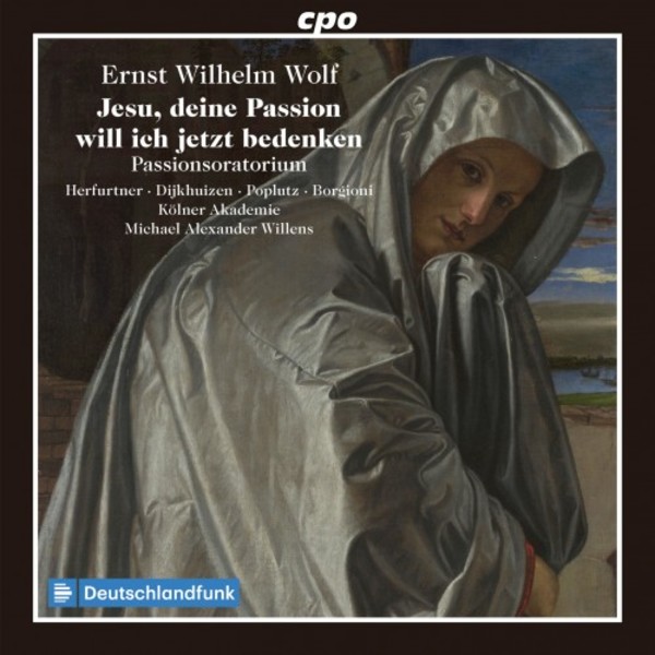 EW Wolf - Jesu, deine Passion will ich jetzt bedenken (Passion Oratorio) | CPO 7779992