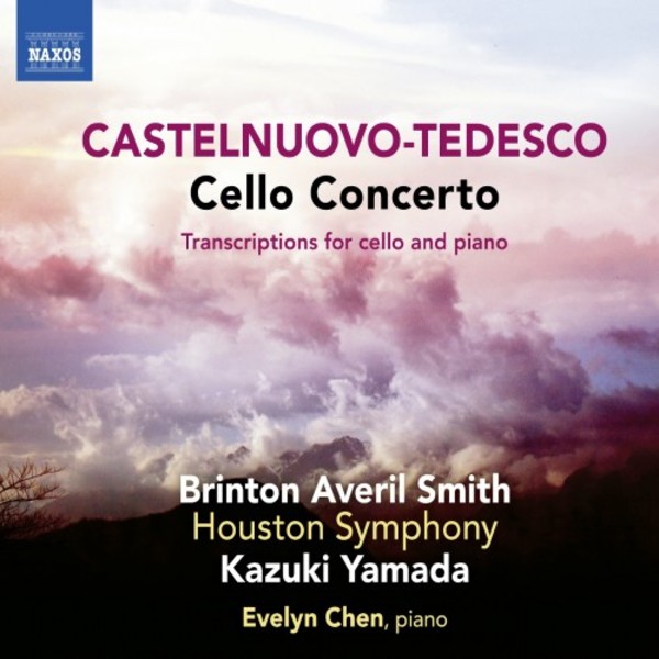 Castelnuovo-Tedesco - Cello Concerto, Transcriptions for Cello & Piano | Naxos 8573820