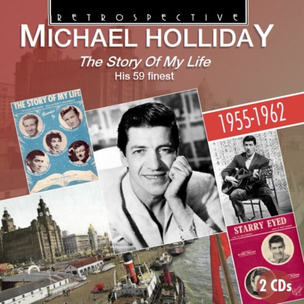 Michael Holliday: The Story of My Life - His 59 Finest