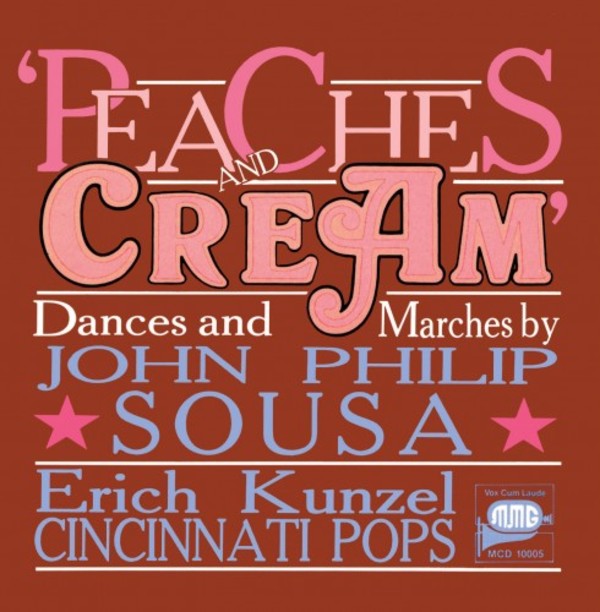 Peaches and Cream: Dances and Marches by John Philip Sousa | Vox Classics MCD10005