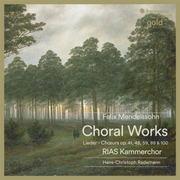Mendelssohn - Choral Works | Harmonia Mundi - HM Gold HMG501992