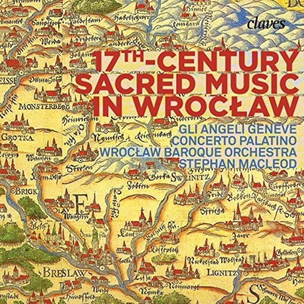 17th-Century Sacred Music in Wroclaw | Claves CD1805