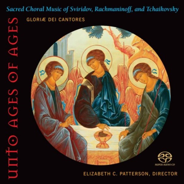 Unto Ages of Ages: Sacred Choral Music of Sviridov, Rachmaninov & Tchaikovsky | Paraclete Recordings GDCD47