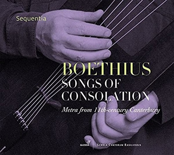 Boethius: Songs of Consolation | Glossa GCD922518