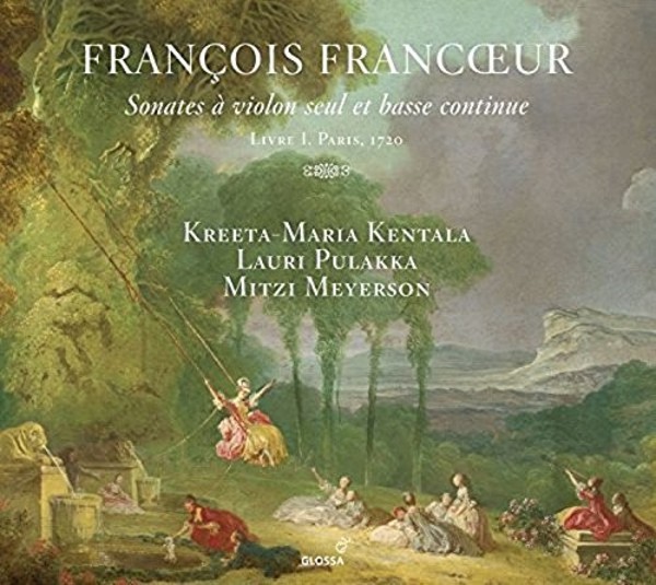 Francoeur - Sonatas for Violin and Continuo, Book 1 | Glossa GCD921809
