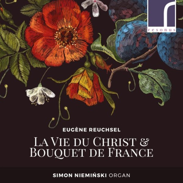 Reuchsel - La Vie du Christ, Bouquet de France