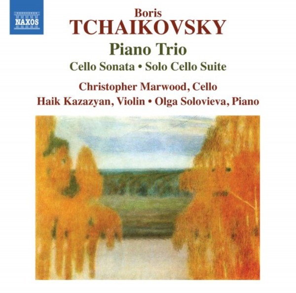 Boris Tchaikovsky - Piano Trio, Cello Sonata, Cello Suite | Naxos 8573783