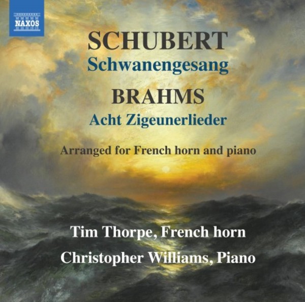 Schubert - Schwanengesang; Brahms - Zigeunerlieder (arr. for horn)