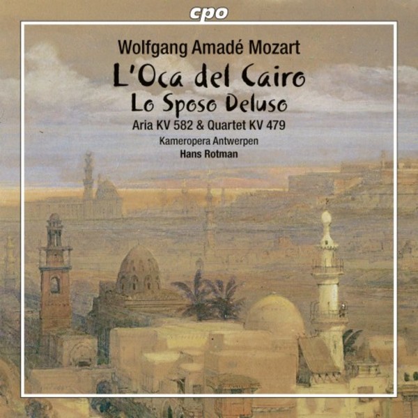 Mozart - LOca del Cairo, Lo Sposo Deluso | CPO 9991042