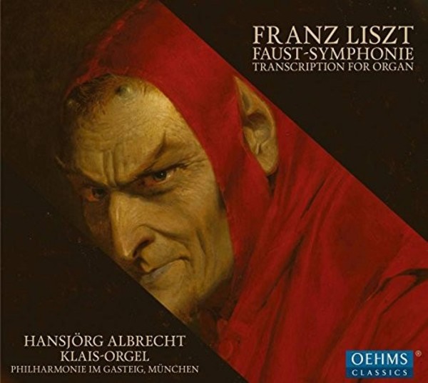Liszt - A Faust Symphony (transcr. for organ) | Oehms OC1873