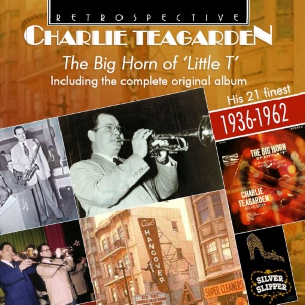 Charlie Teagarden: The Big Horn of Little T | Retrospective RTR4332