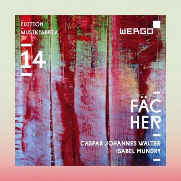 Edition Musikfabrik: Facher (Fan) | Wergo WER68672