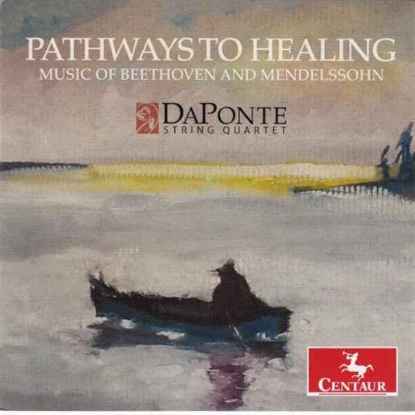 Pathways to Healing: Music of Beethoven and Mendelssohn | Centaur Records CRC3533